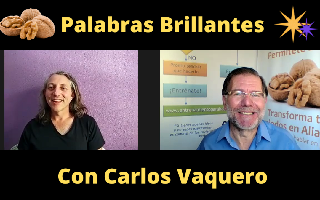 Palabras Brillantes con Carlos Vaquero