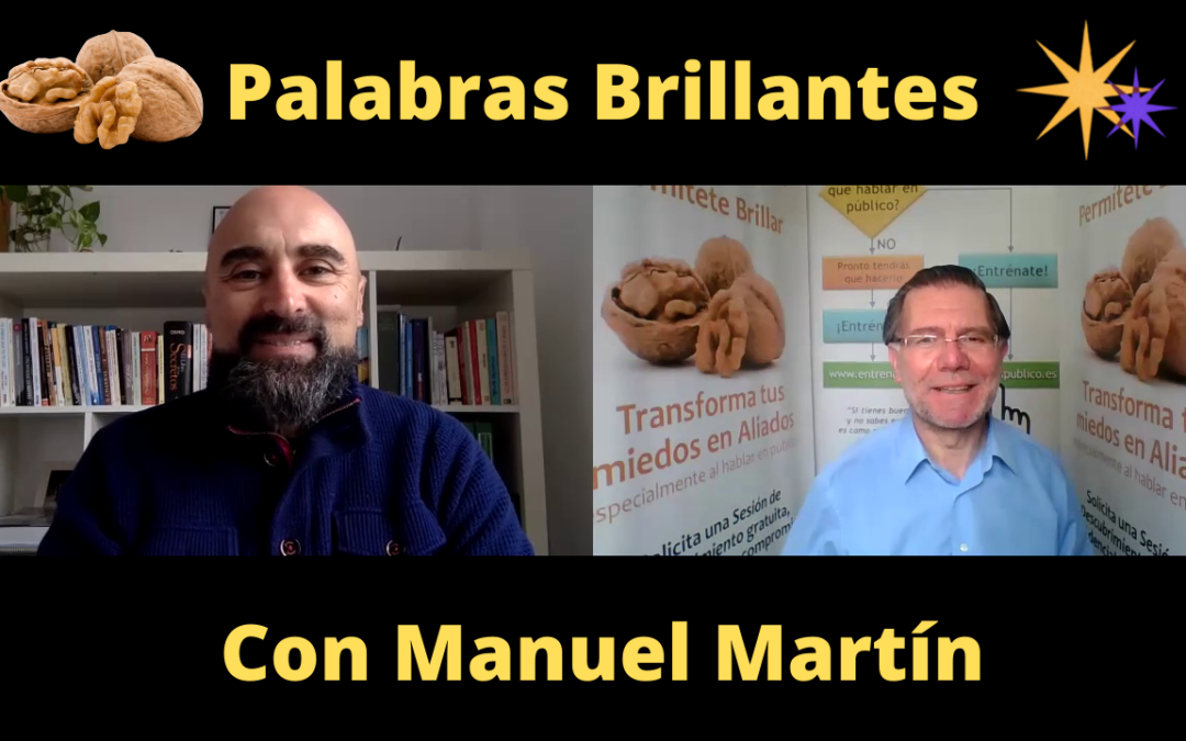 Palabras Brillantes con Manuel Martín