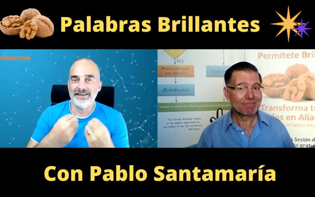 Palabras Brillantes con Pablo Santamaría