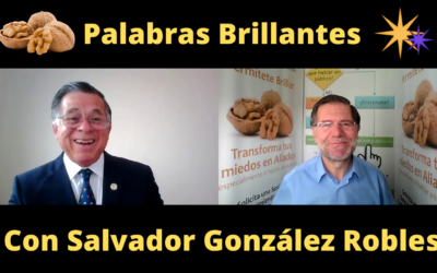 Palabras Brillantes con Salvador González Robles